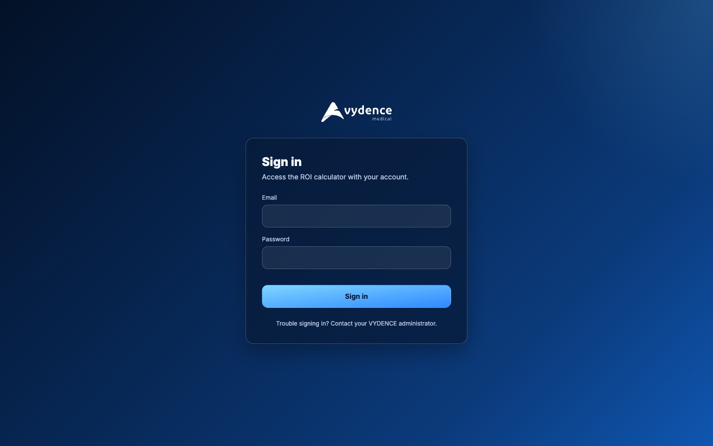Vydence ROI Calculator: Login